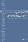 Cover: Wege zur Menschenw&uuml;rde - Brill Deutschland
