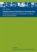 Cover: Subjektorientierte Filmbildung in der Hauptschule - kopaed