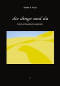 Cover: Die Dinge und Du - BoD - Books on Demand