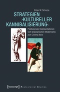 Cover: Strategien >kultureller Kannibalisierung< - transcript