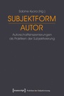 Cover: Subjektform Autor - transcript
