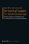 Cover: Orientalismen in Ostmitteleuropa - transcript