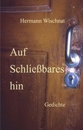 Cover: Auf Schlie&szlig;bares hin - BoD - Books on Demand