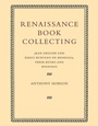 Cover: Renaissance Book Collecting - Cambridge University Press