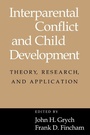 Cover: Interparental Conflict and Child Development - Cambridge University Press