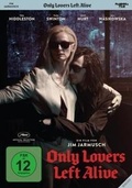 Cover: Only Lovers Left Alive - Pandora Film Verleih