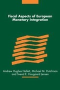 Cover: Fiscal Aspects of European Monetary Integration - Cambridge University Press