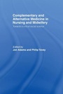 Bild: Complementary and Alternative Medicine in Nursing and Midwifery - Routledge