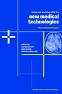 Cover: Living and Working with the New Medical Technologies - Cambridge University Press