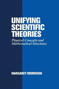 Enlarge image Cover: Unifying Scientific Theories - Cambridge University Press