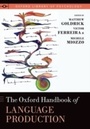 Cover: The Oxford Handbook of Language Production - OUP eBook