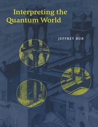 Enlarge image Cover: Interpreting the Quantum World - Cambridge University Press