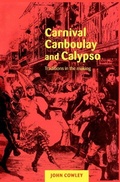 Cover: Carnival, Canboulay and Calypso - Cambridge University Press