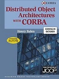 Enlarge image Cover: Distributed Object Architectures with CORBA - Cambridge University Press