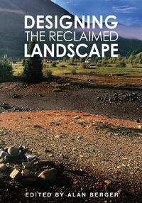 Enlarge image Cover: Designing the Reclaimed Landscape - Routledge