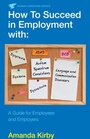 Cover: How to Succeed in Employment with Specific Learning Difficulties - Souvenir Press Ltd