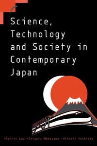 Enlarge image Cover: Science, Technology and Society in Contemporary Japan - Cambridge University Press