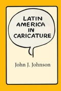 Cover: Latin America in Caricature - University of Texas Press
