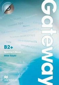 Enlarge image Cover: Gateway B2+ Teacher's Book and Test CD Pack - Macmillan Education