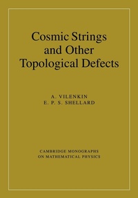 Abbildung von: Cosmic Strings and Other Topological Defects - Cambridge University Press