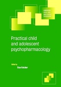 Cover: Practical Child and Adolescent Psychopharmacology - Cambridge University Press