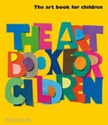 Cover: The Art Book for Children - Phaidon Press Ltd