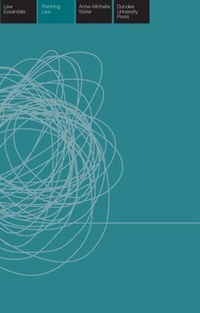 Enlarge image Cover: Planning Law Essentials - Edinburgh University Press