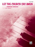 Cover: Let the Church Say Amen - Alfred Publishing Company Inc