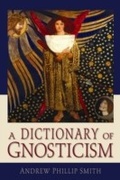 Cover: Dictionary of Gnosticism - Quest Books