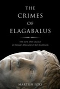 Cover: The Crimes of Elagabalus - I.B. Tauris