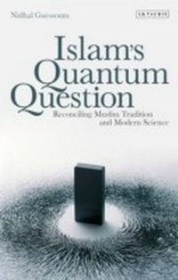 Enlarge image Cover: Islam's Quantum Question - I.B. Tauris