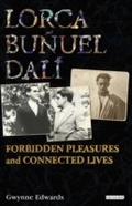 Cover: Lorca, Bunuel, Dali - I.B. Tauris