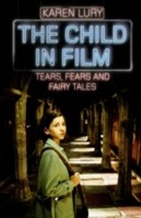 Abbildung von: The Child in Film - I.B. Tauris