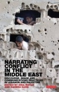 Cover: Narrating Conflict in the Middle East - I.B. Tauris