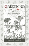 Cover: Gardening Myths and Misconceptions - Green Books