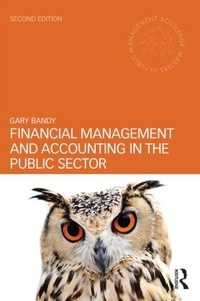 Enlarge image Cover: Financial Management and Accounting in the Public Sector - Routledge