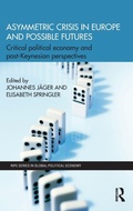 Cover: Asymmetric Crisis in Europe and Possible Futures - Routledge