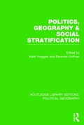 Cover: Politics, Geography and Social Stratification - Routledge
