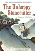 Cover: The Unhappy Stonecutter - Raintree