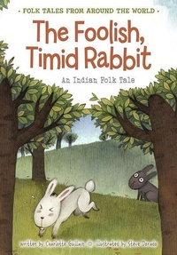 Enlarge image Cover: The Foolish, Timid Rabbit - Raintree
