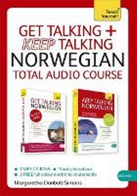 Abbildung von: Get Talking and Keep Talking Norwegian Total Audio Course - TEACH YOURSELF