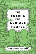 Cover: The Future for Curious People - Algonquin Books