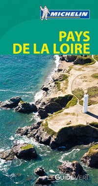 Abbildung von: Michelin Le Guide Vert Pays de la Loire - Michelin Editions des Voyages