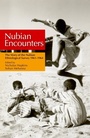 Cover: Nubian Encounters - I.B.Tauris