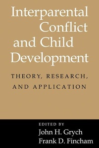 Enlarge image Cover: Interparental Conflict and Child Development - Cambridge University Press