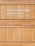 Cover: Kartesianische H&ouml;hlen/Cartesian Caves - Quart Verlag