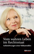 Cover: Vom wahren Leben im Rechtsstaat - Styria Premium in Verlagsgruppe Styria GmbH & Co. KG