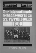 Cover: Der internationale Schachkongress zu St. Petersburg 1909 - Edition Olms