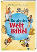 Cover: Entdecke die Welt der Bibel - Katholisches Bibelwerk