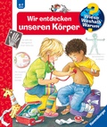 Cover: Wieso? Weshalb? Warum? Kernreihe, Band 1 - Wir entdecken unseren K&ouml;rper - Ravensburger